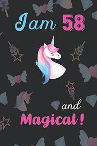 I am 58 and Magical