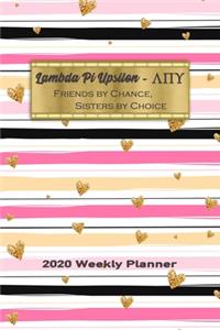 Lambda Pi Upsilon - Friends By Chance, Sisters By Choice 2020 Weekly Planner