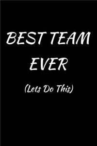 Best Team Ever (Lets Do This)