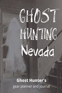 Ghost Hunting Nevada