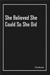 She Believed She Could So She Did