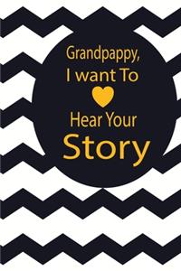 Grandpappy, I want to hear your story