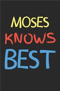 Moses Knows Best