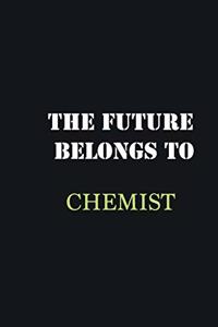 The future belongs to Chemist