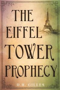 Eiffel Tower Prophecy