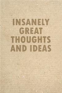 Insanely Great Thoughts And Ideas