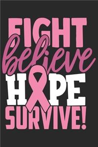 Faith Believe Hope Survive