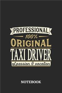 Professional Original Taxi Driver Notebook of Passion and Vocation