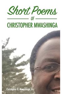 Short Poems of Christopher Mwashinga