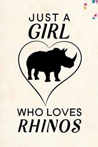 Just A Girl Who Loves Rhinos