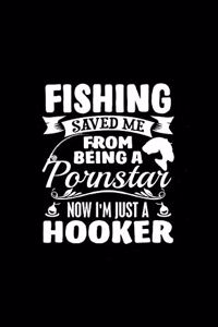 Fishing Saved Me From Being A Pornstar I'm Just A Hooker