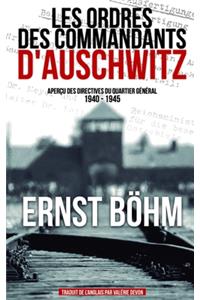Les ordres des commandants d'Auschwitz