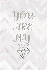 You Are My Diamond