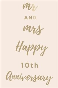 Mr And Mrs Happy 10th Anniversary