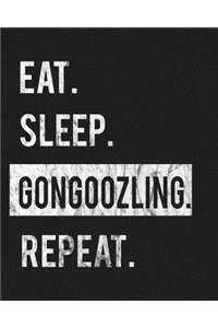 Eat Sleep Gongoozling Repeat