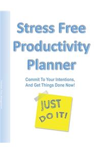 Stress Free Productivity