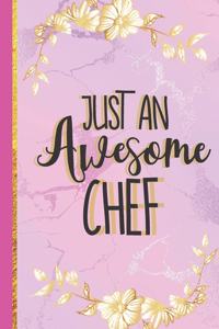 Just An Awesome Chef