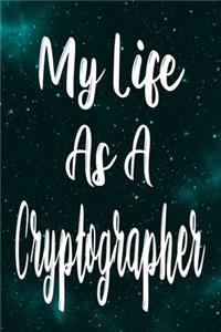 My Life As A Cryptographer