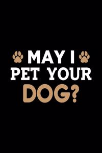 May I Pet Your Dog?