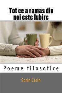 Tot Ce a Ramas Din Noi Este Iubire