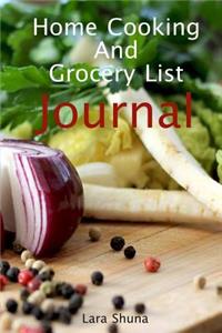 Home Cooking And Grocery List Journal