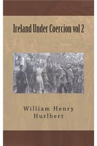 Ireland Under Coercion vol 2