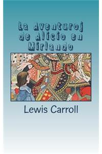 La Aventuroj de Alicio en Mirlando
