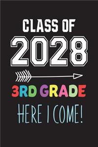 Class of 2028 3rd Grade Here I Come!