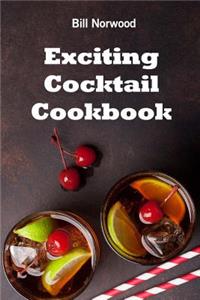 Exciting Cocktail Cookbook