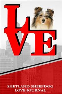 Shetland Sheepdog Love Journal
