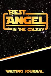 Best Angel in the Galaxy Writing Journal