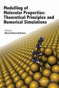 Modelling of Molecular Properties