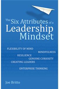 Six Attributes of a Leadership Mindset (Unabridged Audiobook)