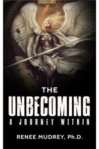 The Unbecoming