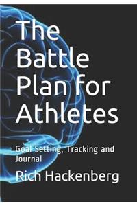 The Battle Plan for Athletes