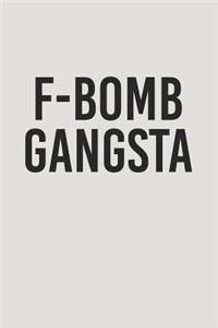 F-Bomb Gangsta