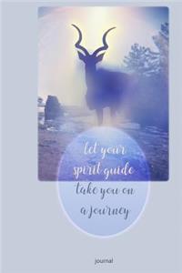 Let Your Spirit Guide Take You on a Journey