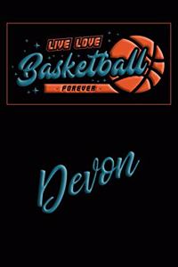 Live Love Basketball Forever Devon