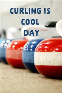 Curling Is Cool Day
