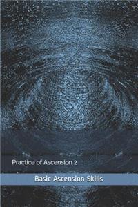 Basic Ascension Skills