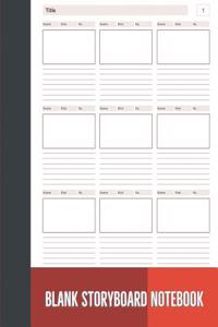 Blank Storyboard Notebook: Storyboard Sketchbook Paper Template Panel Pages for Storytelling, Filmmakers, Advertisers, Animators, and More. Size 8.5 X 11 Inches 100 Pages 9x9 