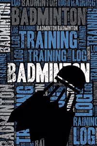 Badminton Training Log and Diary