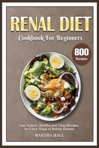 Renal Diet Cookbook for Beginners