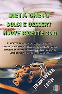 Dieta Cheto Dolci E Dessert Nuove Ricette 2021