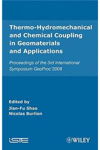 Thermo-Hydromechanical and Chemical Coupling in Geomaterials and Applications