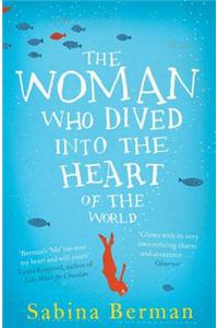 Woman Who Dived into the Heart of the World