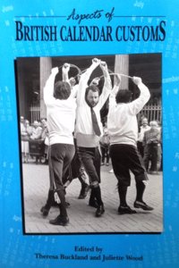 Aspects of British Calendar Customs