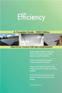 Efficiency A Complete Guide - 2020 Edition