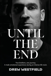Until The End