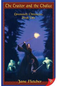 The Traitor and the Chalice